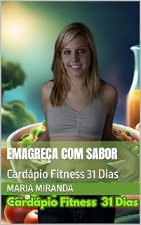 Livro Emagreça com Sabor: Cardápio Fitness 31 Dias