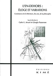 L' en-dehors, éloge et variations