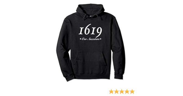1619 sweatshirt