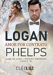 Livro LOGAN PHELPS -: AMOR POR CONTRATO