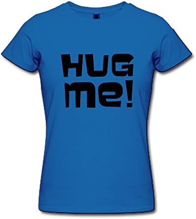 GGifKCU Hug Me T-Shirts For Womens S RoyalBlue