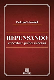 Livro Repensando conceitos e práticas laborais