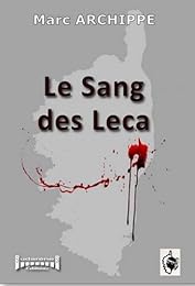Le  sang des Leca