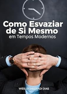 Livro Como Esvaziar de Si Mesmo em Tempos Modernos