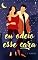 Livro Eu ODEIO Esse Cara