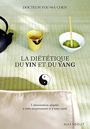 La  diététique du yin et du yang