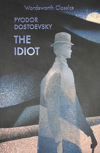 Amazon.com: The Idiot (Everyman's Library): 9780375413926: Fyodor