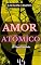 Livro AMOR ATÔMICO: Só Uma Estorinha (ESCREVINHADOS DE LEITURA RÁPIDA)