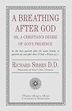 A Breathing After God by Richard Sibbes