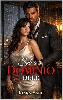 Livro SOB O DOMÍNIO DELE: Um Romance Age Gap Proibido