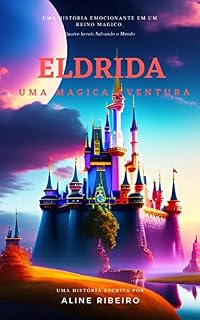 Livro Eldrida: Uma Magica Aventura
