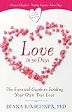 Love in 90 Days: The Essential Guide to Finding Your Own True Love