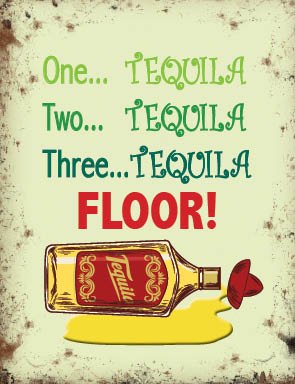 Small (150 x 200mm) Metal Sign - One Tequila, Two Tequila