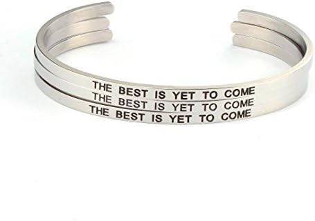 "The Best is yet to Come" cuff bangle bracelet engraved - positive messages