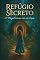 Livro Refúgio Secreto - A Magia Começa com um Lápis