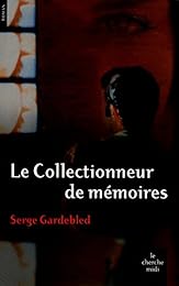 Le  collectionneur de mémoires
