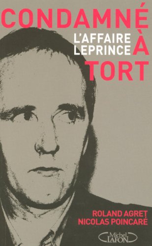 CondamnÃ© Ã  tort, l'affaire Leprince (French Edition) by (Paperback)