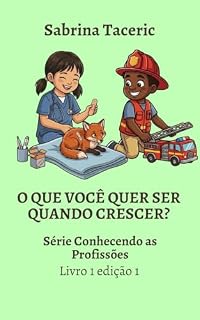 Livro O Que Você Quer Ser Quando Crescer?