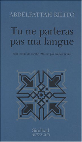 Tu ne parleras pas ma langue