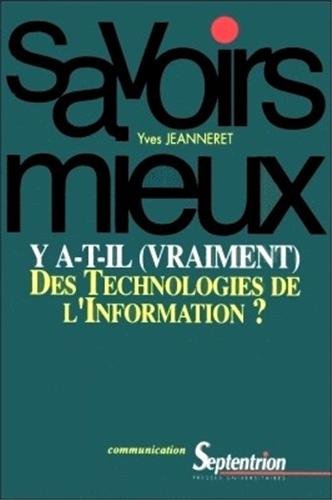 Y a-t-il vraiment des technologies de l'information ?