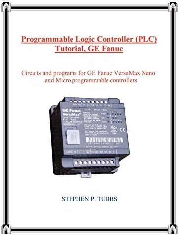 Programmable Logic Controller (PLC) Tutorial, GE Fanuc