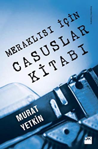 Meraklısı için Casuslar Kitabı (Turkish Edition)