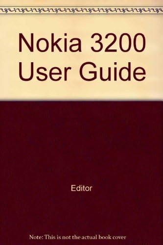 Nokia 3200 User Guide Paperback – 1 Jan. 2003