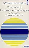 Comprendre Les Th'ories 'Conomiques. Petit Guide Des Grands Courants T2 (Points Economie) (English and French Edition) by 