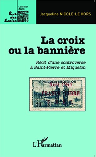 La  croix ou la bannière