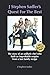 J Stephen Sadler's Quest For The Best: The story of an unlikely chef who built an improbable empire from a lost family recipe by J Stephen Sadler