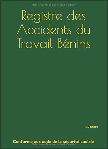 Amazon Fr Registre Des Accidents Du Travail Benins 120 Pages France Grand Livres Amazon Fr Registre Des Accidents Du Travail Benins 120 Pages France Grand Livres