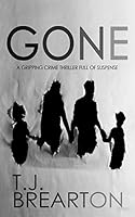 GONE a gripping crime thriller full of suspense