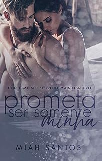 Livro Prometa Ser Somente Minha