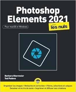 Amazon Fr Photoshop Elements 2021 Pour Les Nuls Grand Format Obermeier Barbara Livres