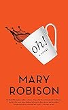 Oh!: A Novel by 
