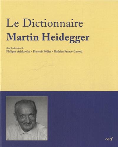 Le  dictionnaire Martin Heidegger