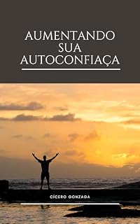 Livro Aumentando Sua Autoconfiança