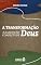 Livro Alimento Diário - A transformação e a salvação completa de Deus
