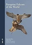 Peregrine Falcons of the World by 