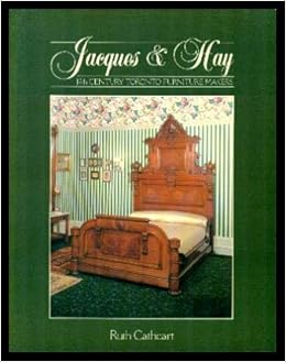 Jacques Hay 19th Century Toronto Furniture Makers Ruth