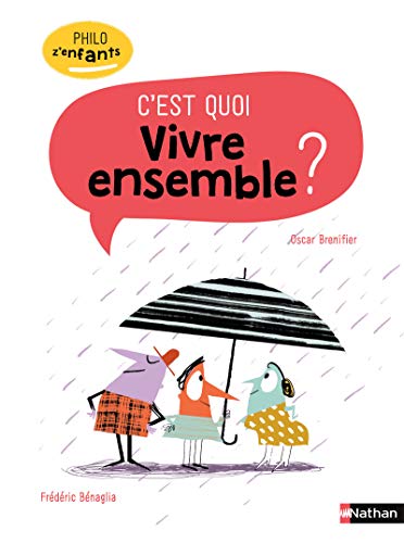 C'est quoi vivre ensemble ? (French Edition) by Oscar Brenifier