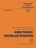 Amine Oxidases - Function and Dysfunction : Proceedings of the 5th International Amine Oxidase Workshop, Galway, Ireland, August 22-25, 1992, , 3211825215