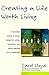 Creating a Life Worth Living