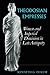 Theodosian Empresses (Transformation of the Classical Heritage) by Kenneth G. Holum