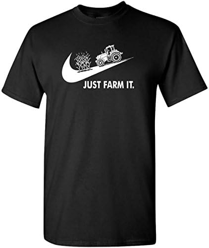 Campus Originals Just Farm It Funny Farmers T-Shirt/Sweatshirt