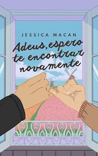 Livro Adeus, espero te encontrar novamente