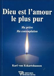 Dieu est l'amour le plus pur
