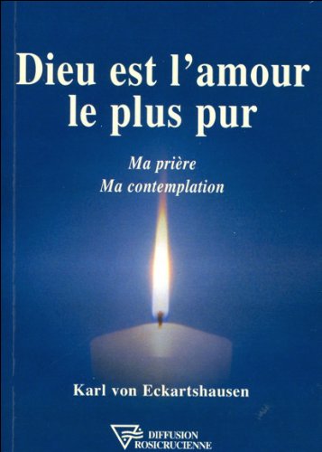 Dieu est l'amour le plus pur