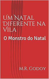 Livro Um Natal Diferente na Vila: O Monstro do Natal