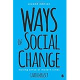 Ways of Social Change: Making Sense of Modern Times